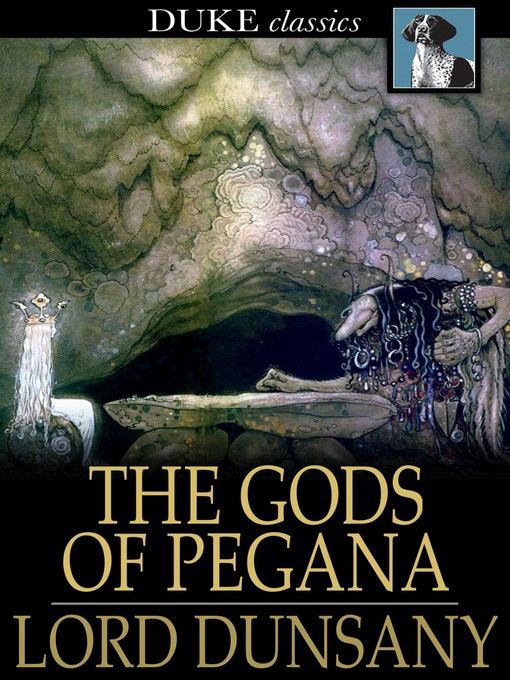 Title details for The Gods of Pegana by Lord Dunsany - Wait list